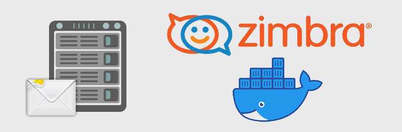 How to deploy Zimbra Mail server with Docker and Compose
